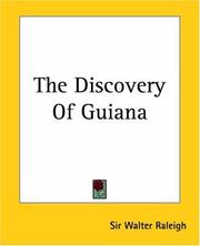 Cover of: The Discovery Of Guiana by Walter Raleigh