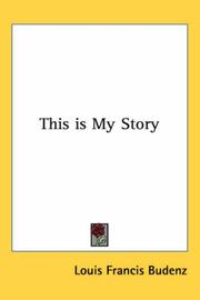 Cover of: This is My Story