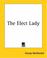 Cover of: The Elect Lady