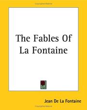 Cover of: The Fables Of La Fontaine by Jean de La Fontaine