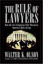 Cover of: rule of lawyers | Walter K. Olson