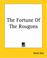 Cover of: The Fortune Of The Rougons