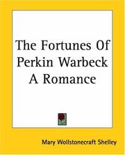 Cover of: The Fortunes Of Perkin Warbeck A Romance by Mary Shelley