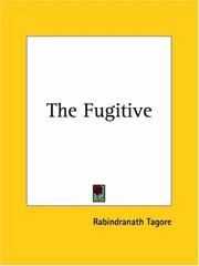 Cover of: The Fugitive by Rabindranath Tagore