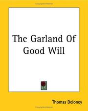 Cover of: The Garland of Good Will by Thomas Deloney