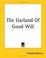 Cover of: The Garland of Good Will