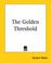 Cover of: The Golden Threshold