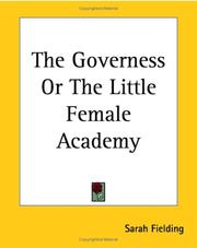 Cover of: The Governess Or The Little Female Academy by Sarah Fielding