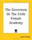 Cover of: The Governess Or The Little Female Academy
