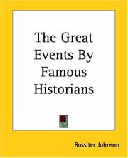 Cover of: The Great Events By Famous Historians | Johnson, Rossiter