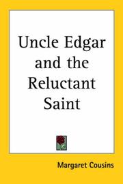 Cover of: Uncle Edgar and the Reluctant Saint by Margaret Cousins