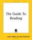 Cover of: The Guide To Reading