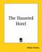Cover of: The Haunted Hotel