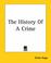 Cover of: The History Of A Crime