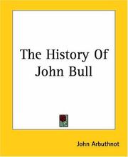 Cover of: The History Of John Bull by John Arbuthnot