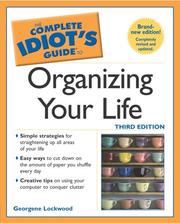 Cover of: The complete idiot's guide to organizing your life