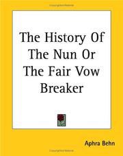 Cover of: The History of the Nun or the Fair Vow Breaker