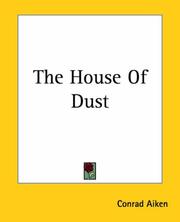 Cover of: The House Of Dust by Conrad Aiken