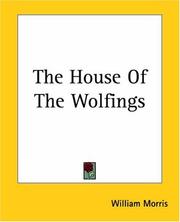 Cover of: The House Of The Wolfings by William Morris