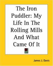 Cover of: The Iron Puddler by James J. Davis
