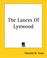 Cover of: The Lances Of Lynwood