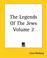 Cover of: The Legends Of The Jews