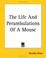 Cover of: The Life And Perambulations Of A Mouse