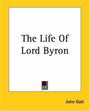 Cover of: The Life Of Lord Byron by John Galt