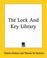 Cover of: The Lock And Key Library