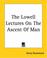 Cover of: The Lowell Lectures On The Ascent Of Man