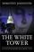 Cover of: The White Tower (Sandra Mahoney Mysteries)