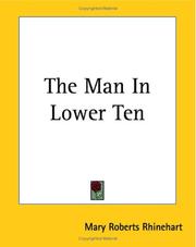 Cover of: The Man In Lower Ten by Mary Roberts Rinehart