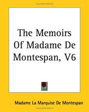 Cover of: The Memoirs Of Madame De Montespan | Madame La Marquise De Montespan