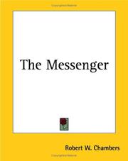 Cover of: The Messenger by Robert W. Chambers