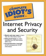 Cover of: The Complete Idiot's Guide to Internet Privacy and Security