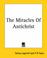 Cover of: The Miracles Of Antichrist