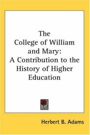 Cover of: The College of William And Mary: A Contribution to the History of Higher Education