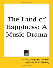 Cover of The Land of Happiness by Charles Templeton Crocker