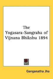 Cover of: The Yogasara-sangraha of Vijnana Bhikshu 1894