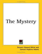 Cover of: The Mystery | Stewart Edward White