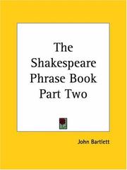 Cover of: The Shakespeare Phrase Book by John Bartlett - undifferentiated