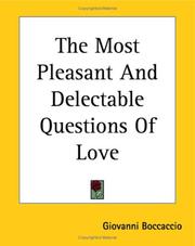 Cover of: The Most Pleasant And Delectable Questions Of Love by Giovanni Boccaccio