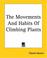 Cover of: The Movements And Habits Of Climbing Plants