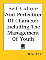 Cover of: Self-Culture And Perfection Of Character Including The Management Of Youth