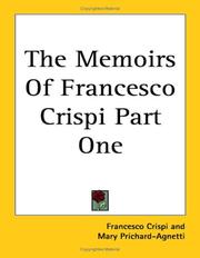 Cover of: The Memoirs Of Francesco Crispi Part One by Francesco Crispi