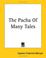 Cover of: The Pacha Of Many Tales