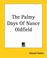 Cover of: The Palmy Days Of Nance Oldfield