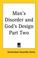 Cover of: Man's Disorder and God's Design Part Two