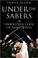 Cover of: Under the sabers
