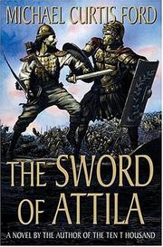 Cover of: The sword of Attila: a novel of the last years of Rome